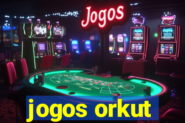 jogos orkut